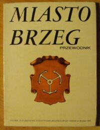 Miniatura okładki Seńczuk Zbigniew Miasto Brzeg. Przewodnik.