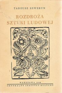 Miniatura okładki Seweryn Tadeusz Rozdroża sztuki ludowej.