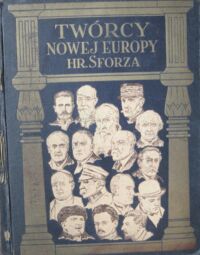 Miniatura okładki Sforza Carlo /Berling Z. przedmowa/ Twórcy Nowej Europy.