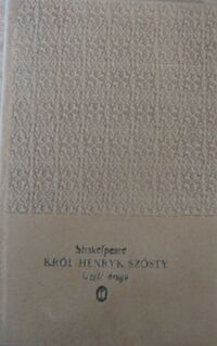 Miniatura okładki Shakespeare William /tłum. M.Słomczyński/ Król Henryk Szósty. Część druga. /Dzieła/