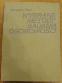 Miniatura okładki Siek Stanisław Wybrane metody badania osobowości.