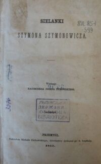 Zdjęcie nr 2 okładki  Sielanki Szymona Szymonowica. Sielanki Józefa Bartłomieja i Szymona Zimorowiczów. Wszystkie dzieła polskie Jana Kochanowskiego (Z portretem autora) wydanie Józefa Turowskiego t.I-II.