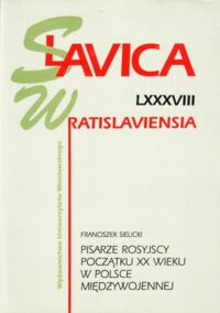 Miniatura okładki Sielicki Franciszek Pisarze rosyjscy  początku XX wieku w Polsce międzywojennej.Slavica Wratislaviensia LXXXVIII.