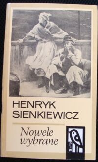 Miniatura okładki Sienkiewicz Henryk Nowele wybrane./Koliber/