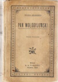 Miniatura okładki Sienkiewicz Henryk Pan Wołodyjowski. Powieść z lat dawnych. Wydanie Jubileuszowe. /Pisma/