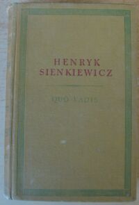 Miniatura okładki Sienkiewicz Henryk Quo vadis. /Pisma wybrane/