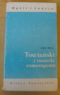 Miniatura okładki Sikora Adam Towiański i rozterki romantyzmu. /Myśli i Ludzie.