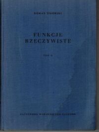 Zdjęcie nr 2 okładki Sikorski Roman Funkcje rzeczywiste. Tom I-II. /Monografie Matematyczne Tom 35, 37/