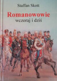 Miniatura okładki Skott Staffan Romanowowie wczoraj i dziś.