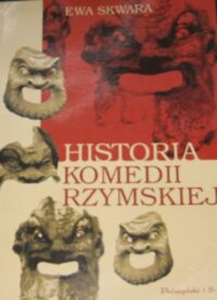 Miniatura okładki Skwara Ewa Historia komedii rzymskiej.