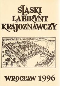 Miniatura okładki  Śląski labirynt krajoznawczy. Tom 8.