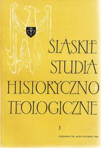 Miniatura okładki  Śląskie studia historyczno teologiczne.