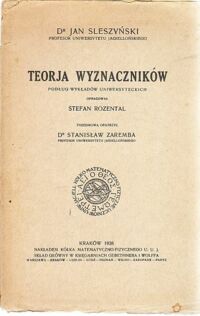 Miniatura okładki Sleszyński Jan Teorja wyznaczników. Podług wykładów uniwersyteckich. Tom III. Teorja wyznaczników.