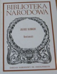 Miniatura okładki Słowacki Juliusz Beniowski. Poema. Ser.I. Nr 13/14.