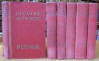 Zdjęcie nr 3 okładki Słowacki Juliusz  Pisma. Zbiór utworów wydanych za życia i po śmierci autora w układzie Artura Górskiego. Tom I-VI.