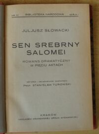 Zdjęcie nr 2 okładki Słowacki Juliusz Sen srebrny Salomei. Romans dramatyczny w pięciu aktach. /Seria I. Nr 57/