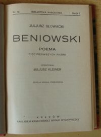 Zdjęcie nr 2 okładki Słowacki Juljusz Beniowski. Poema. Pięć pierwszych pieśni. /Seria I. Nr 13/