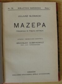 Zdjęcie nr 2 okładki Słowacki Juljusz Mazepa. Tragedja w pięciu aktach. /Seria I. Nr 76/