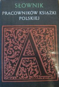 Miniatura okładki  Słownik pracowników książki polskiej. Suplement.