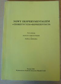 Miniatura okładki Sobczyńska Danuta, Zeidler Paweł Nowy eksperymentalizm. Teoretycyzm. Reprezentacja.