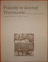 Miniatura okładki Sopoćko Konstanty Maria Pojazdy w dawnej Warszawie.