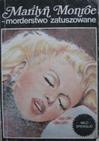 Miniatura okładki Speriglio Milo Marilyn Monroe-morderstwo zatuszowane.