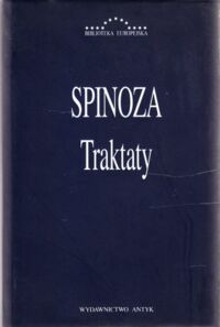 Miniatura okładki Spinoza Benedykt Traktaty. /Biblioteka Europejska/