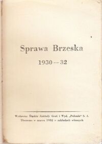 Zdjęcie nr 2 okładki  Sprawa Brzeska 1930-1932.