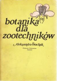 Miniatura okładki Stachak Aleksandra Botanika dla zootechników.