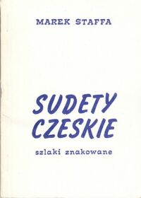 Miniatura okładki Staffa Marek Sudety czeskie. Szlaki znakowane.