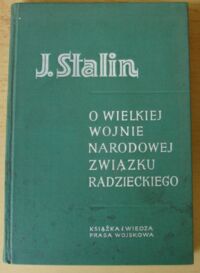 Miniatura okładki Stalin J. O wielkiej wojnie narodowej Związku Radzieckiego.