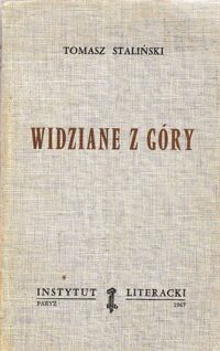 Miniatura okładki Staliński Tomasz Widziane z góry. /Biblioteka KULTURY tom 148/