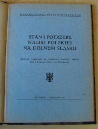 Miniatura okładki  Stan i potrzeby nauki polskiej na Dolnym Śląsku. /Pamiętniki Instytutu Śląskiego. Seria II 10/