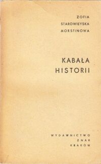 Miniatura okładki Starowieyska Morstinowa Zofia Kabała historii.