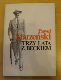 Miniatura okładki Starzeński Paweł Trzy lata z Beckiem.