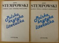 Miniatura okładki Stempowski Jerzy Szkice literackie. T.I-II. T.I. Chimera jako zwierzę pociągowe 1929-1941. T.II. Klimat życia i klimat literatury 1948-1968. /Polska krytyka literacka/