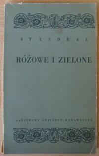 Miniatura okładki Stendhal /przeł. Julian Rogoziński/ Różowe i zielone.