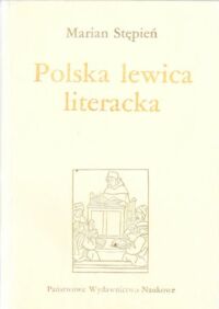 Miniatura okładki Stępień Marian Polska lewica literacka.