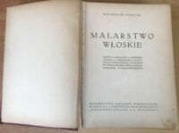 Zdjęcie nr 2 okładki Sterling Mieczysław Malarstwo włoskie. Giotto. Masacio. Castagno. Uccello. Verrocchino. Boticcelli. Ghirlandaio. Leonardo Da Vinci. Michał Anioł. Rafael Giorgione. Tycjan. Tintoretto. 