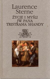 Miniatura okładki Sterne Laurence Życie i myśli J.W. Pana Tristrama Shandy.