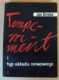 Miniatura okładki Strelau Jan Temperament i typ układu nerwowego.