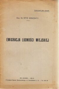 Miniatura okładki Styś Wincenty Emigracja ludności wiejskiej.