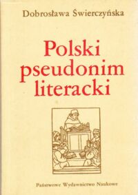 Miniatura okładki Świerczyńska Dobrosława Polski pseudonim literacki.