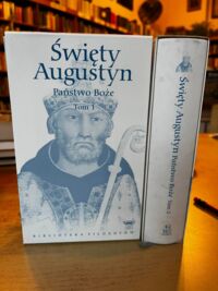 Miniatura okładki Święty Augustyn Państwo Boże. Tom I-II /Biblioteka Filozofów. Tom 41-42/