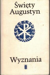 Miniatura okładki Święty Augustyn Wyznania.