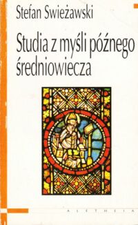 Miniatura okładki Swieżawski Stefan Studia z myśli późnego średniowiecza.