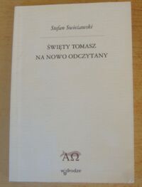 Miniatura okładki Swieżawski Stefan Święty Tomasz na nowo odczytany.