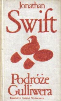 Miniatura okładki Swift Jonathan Podróże Guliwera. /Biblioteka Klasyki Polskiej i Obcej/