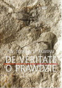 Miniatura okładki Św.Tomasz z Akwinu Dysputy problemowe o prawdzie.