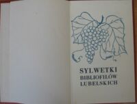 Miniatura okładki  Sylwetki Bibliofilów Lubelskich. 